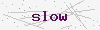 captcha:slow
