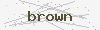 captcha:brown